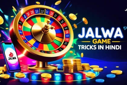 Jalwa Game Tricks in Hindi: जीत का सीक्रेट जो कोई नहीं बताएगा!